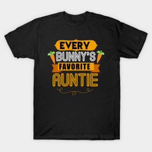 WOMEN'S EVERY BUNNYS FAVORITE AUNTIE SHIRT CUTE EASTER GIFT T-Shirt